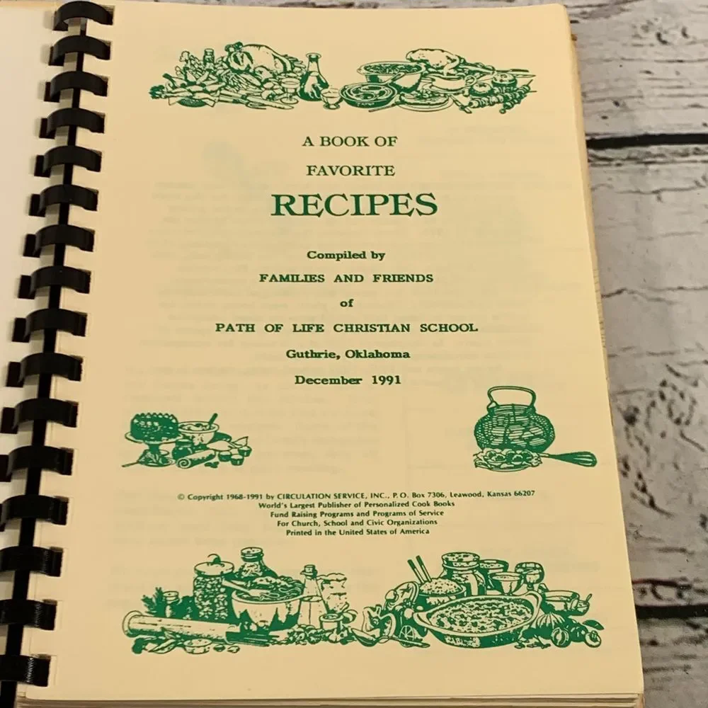 Path of Life Christian School Cookbook Recipe‎ Collection Guthrie Oklahoma 1991